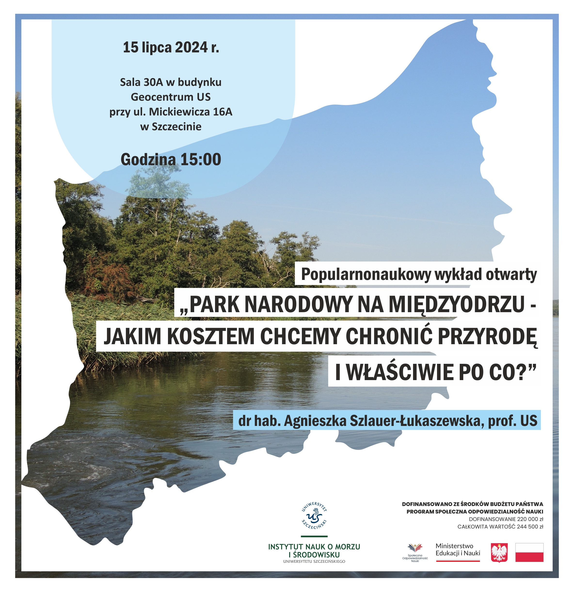 Wykład otwarty “Park narodowy na Międzyodrzu – jakim kosztem chcemy chronić przyrodę i właściwie po co?”